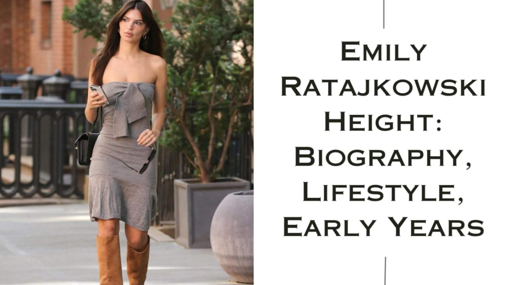 Emily Ratajkowski Height: Biography, Lifestyle, Early Years